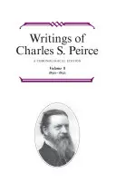 Charles S. Peirce írásai: A Chronological Edition, 8. kötet: 1890a 1892 - Writings of Charles S. Peirce: A Chronological Edition, Volume 8: 1890a 1892