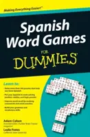 Spanyol szójátékok bábuknak - Spanish Word Games for Dummies