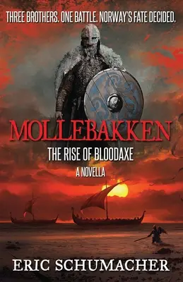 Mollebakken - Egy viking kori novella: Hakon's Saga előzménye - Mollebakken - A Viking Age Novella: Hakon's Saga Prequel