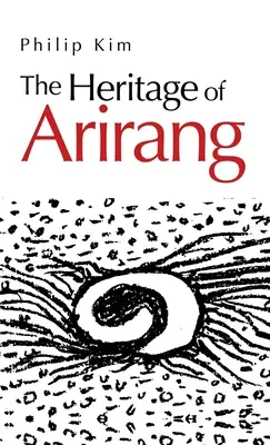 Az Arirang öröksége - The Heritage of Arirang