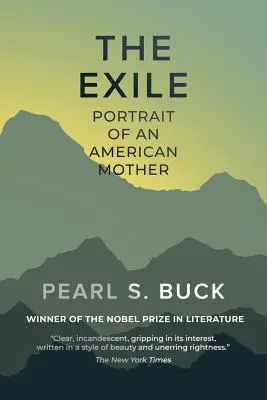 A száműzött: Egy amerikai anya portréja - The Exile: Portrait of an American Mother