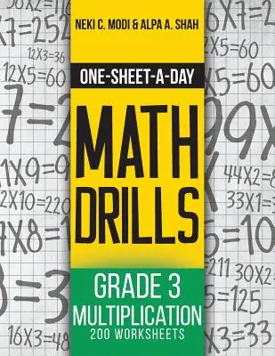 Egy lapot egy napra matematikai gyakorlatok: 200 feladatlap (7. könyv a 24-ből) - One-Sheet-A-Day Math Drills: Grade 3 Multiplication - 200 Worksheets (Book 7 of 24)