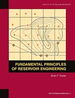 A tározómérnökség alapelvei: Tankönyv 8. - Fundamental Principles of Reservoir Engineering: Textbook 8