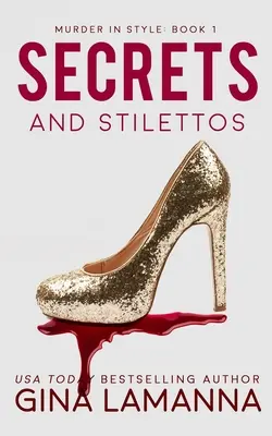 Titkok és tűsarkú cipők - Secrets and Stilettos