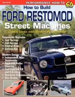 Hogyan építsünk Ford Restomod utcai gépeket? - How to Build Ford Restomod Street Machines