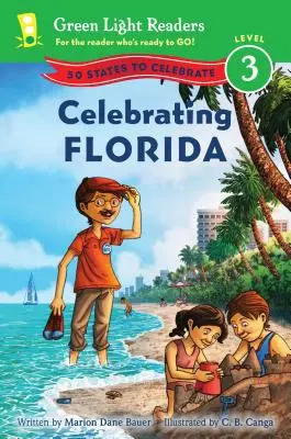 Florida ünneplése: Florida: 50 állam ünneplése - Celebrating Florida: 50 States to Celebrate