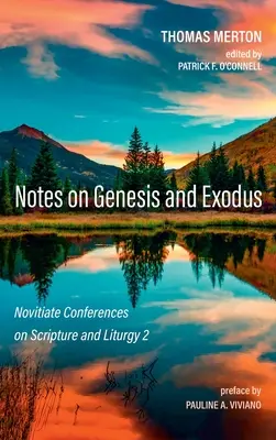 Jegyzetek a Teremtésről és a Kivonulásról - Notes on Genesis and Exodus