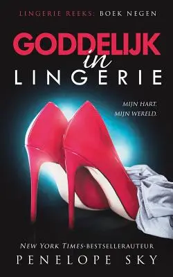 Goddelijk fehérneműben - Goddelijk in lingerie