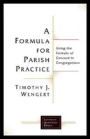 Egy formula az egyházközségi gyakorlathoz - A Formula for Parish Practice