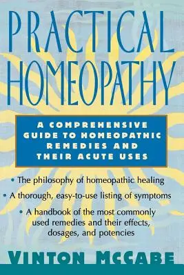 Gyakorlati homeopátia: A homeopátiás szerek és akut felhasználásuk átfogó útmutatója - Practical Homeopathy: A Comprehensive Guide to Homeopathic Remedies and Their Acute Uses