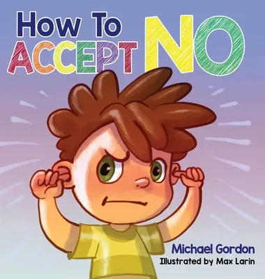 Hogyan fogadjuk el a nemet - How To Accept No