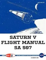 Saturn V repülési kézikönyv Sa 507 - Saturn V Flight Manual Sa 507