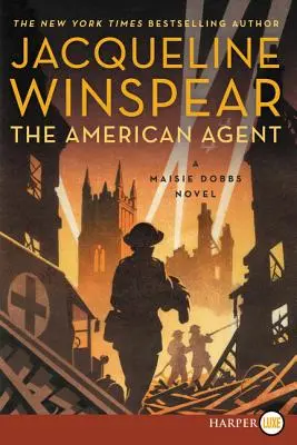 Az amerikai ügynök: A Maisie Dobbs Novel - The American Agent: A Maisie Dobbs Novel