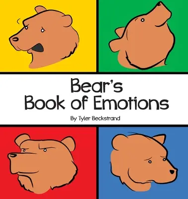 Medve érzelmek könyve - Bear's Book of Emotions