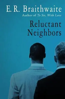 Vonakodó szomszédok - Reluctant Neighbors