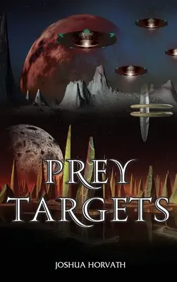 Zsákmánycélok - Prey Targets