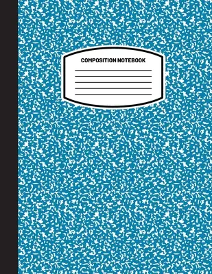 Classic Composition Notebook: (8.5x11) Wide Ruled Lined Paper Lined Paper Notebook Journal (Blue Gray) (Notebook for Kids, Teens, Students, Adults) Vissza a Scho-hoz - Classic Composition Notebook: (8.5x11) Wide Ruled Lined Paper Notebook Journal (Blue Gray) (Notebook for Kids, Teens, Students, Adults) Back to Scho