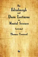 Az Edinburgh-i és Dore-előadások a szellemtudományról - The Edinburgh and Dore Lectures on Mental Science