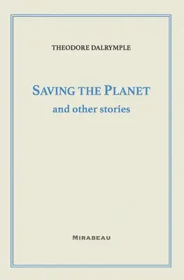 A bolygó megmentése és más történetek - Saving the Planet and Other Stories