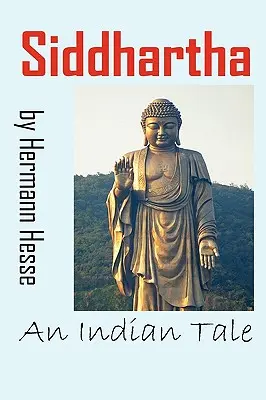 Sziddhárta: Egy indiai mese - Siddhartha: An Indian Tale