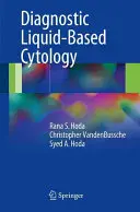 Diagnosztikai folyadék alapú citológia - Diagnostic Liquid-Based Cytology