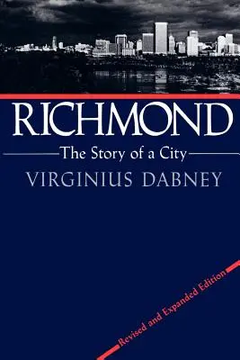 Richmond: Egy város története - Richmond: The Story of a City
