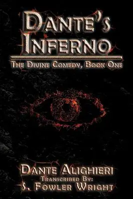 Dante pokla: Az isteni komédia, első könyv - Dante's Inferno: The Divine Comedy, Book One