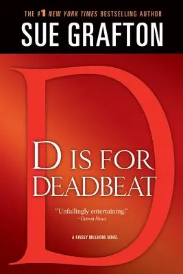 D Is for Deadbeat: A Kinsey Millhone Mystery