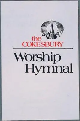 The Cokesbury Worship Hymnal Hymnal Accompaniment Edition (A Cokesbury istentiszteleti énekeskönyv kísérő kiadása) - The Cokesbury Worship Hymnal Accompaniment Edition