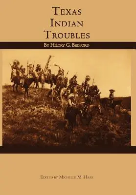 Texasi indián bajok - Texas Indian Troubles