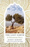 Az utolsó Föld: A Palestinian Story - The Last Earth: A Palestinian Story