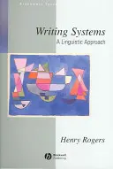 Írásrendszerek: A Linguistic Approach - Writing Systems: A Linguistic Approach