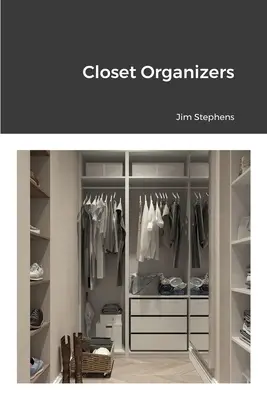 Szekrény szervezők - Closet Organizers