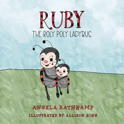 Ruby és a Roly Poly Katicabogár - Ruby and the Roly Poly Ladybug