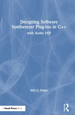 Szoftverszintetizátor pluginek tervezése C++ nyelven: Audio DSP-vel - Designing Software Synthesizer Plugins in C++: With Audio DSP