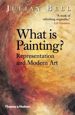 Mi a festészet? A reprezentáció és a modern művészet - What is Painting?: Representation and Modern Art