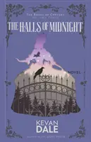 Az éjfél csarnokai: Az esküdtszék könyvei, harmadik kötet - The Halls of Midnight: The Books of Conjury, Volume Three