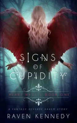 A Cupidity jelei: A Fantasy Reverse Harem Story - Signs of Cupidity: A Fantasy Reverse Harem Story