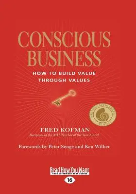 Conscious Business: Hogyan építsünk értéket az értékeken keresztül? - Conscious Business: How to Build Value Through Values