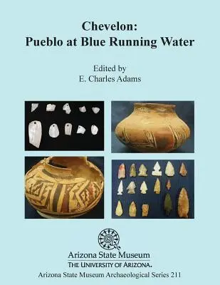 Chevelon: Pueblo at Blue Running Water