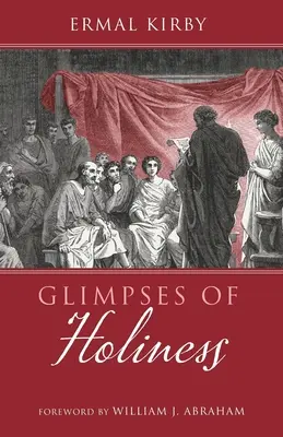 A szentség pillantásai - Glimpses of Holiness