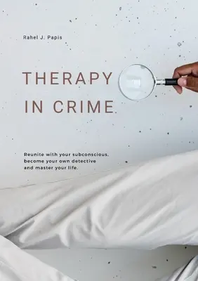 Terápia a bűnözés - Therapy In Crime