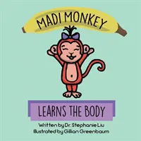 Madi majom megtanulja a testet - Madi Monkey Learns the Body