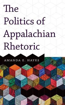 Az appalache-i retorika politikája - Politics of Appalachian Rhetoric