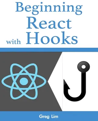 A React kezdetei Hooks-szal - Beginning React with Hooks