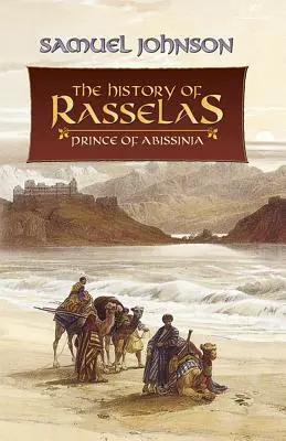 Rasselasovy dějiny: Dějiny Rasselase, knížete abisinského - The History of Rasselas: Prince of Abissinia