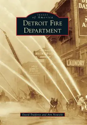 Detroiti tűzoltóság - Detroit Fire Department