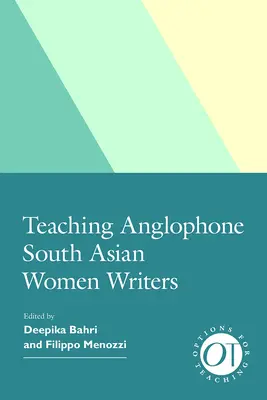 Angol nyelvű dél-ázsiai írónők oktatása - Teaching Anglophone South Asian Women Writers