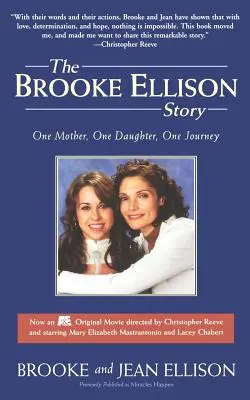 A Brooke Ellison-történet: Egy anya, egy lány, egy utazás - The Brooke Ellison Story: One Mother, One Daughter, One Journey