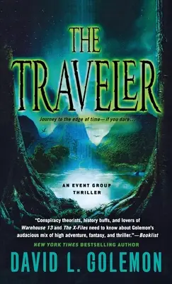 Az utazó: Egy Event Group thriller - The Traveler: An Event Group Thriller